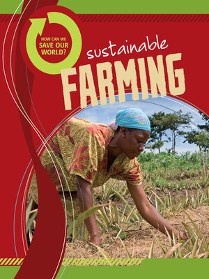 cover image of How Can We Save Our World? Sustainable Farming